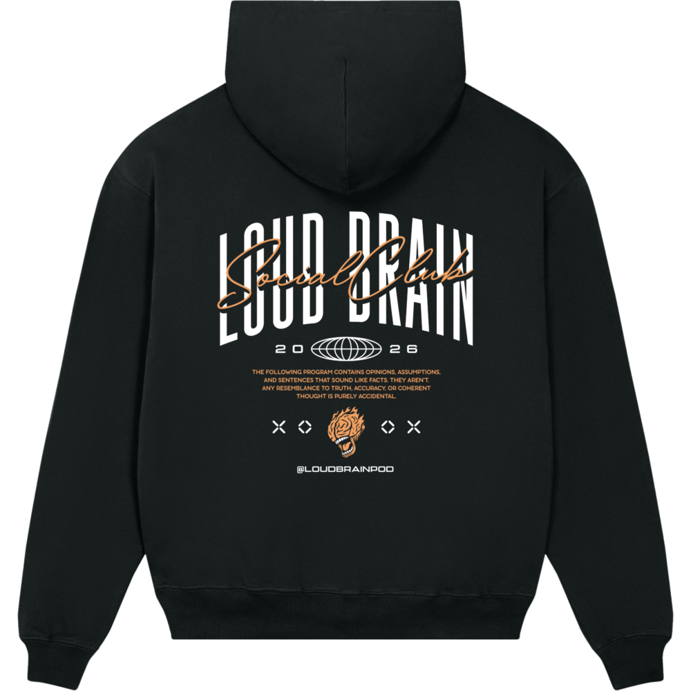 Loud Brain Social Club Hoodie